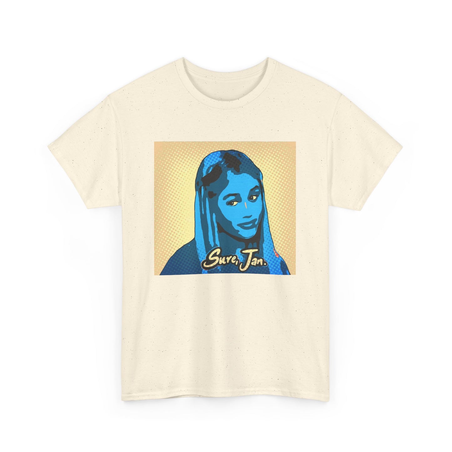 Pop Art " Sure Jan " Unisex Heavy Cotton Tee - Vintage Styled Graphic Tee