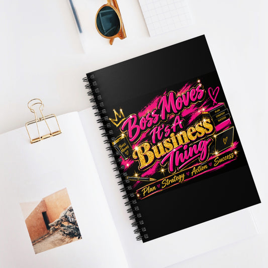 Boss Moves It’s a Business Thing Spiral Notebook